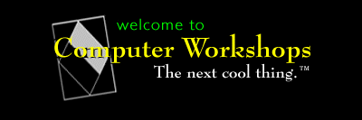 Welcome to Computer Workshops
Online